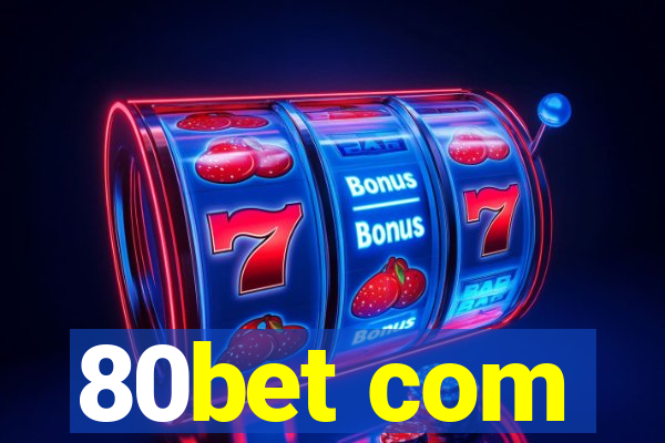 80bet com